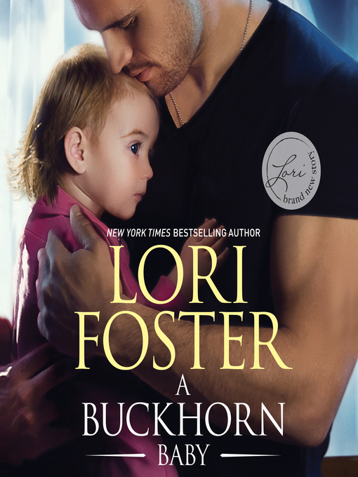 Title details for A Buckhorn Baby by Lori Foster - Wait list